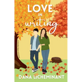Love in Writing: A Sweet Romantic Comedy