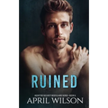 Ruined: (McIntyre Security Bodyguard Series - Book 6)