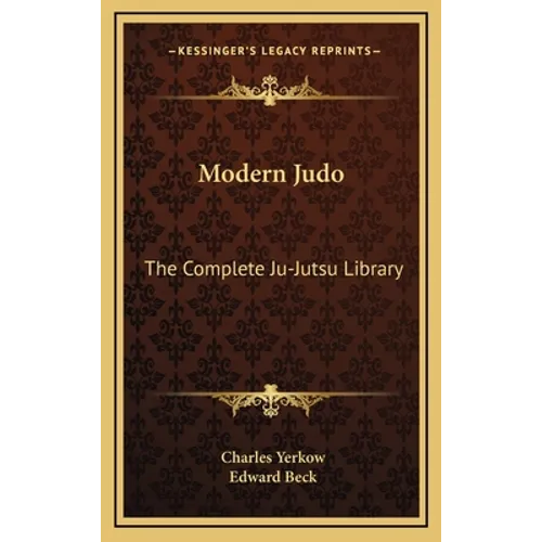 Modern Judo: The Complete Ju-Jutsu Library