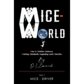 Mice-World: Man in Christian Existence Working Obediently Regarding Lord's Direction