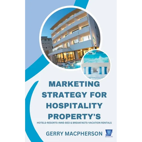Marketing Strategy for Hospitality Property's