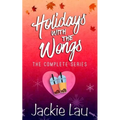 Holidays with the Wongs: The Complete Series