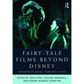 Fairy-Tale Films Beyond Disney: International Perspectives