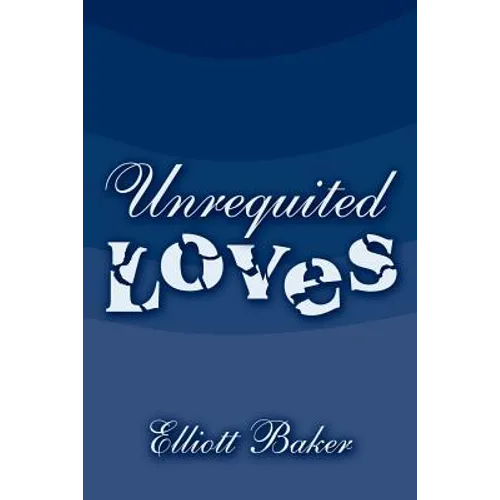 Unrequited Loves