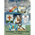 Signs of God Religious Stained Glass Patterns: 35 Designs - 22 Pieces or Less! - Paperback