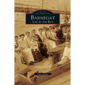 Barnegat: Life by the Bay