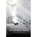 God Wants Your Shoes...: The Journey Back