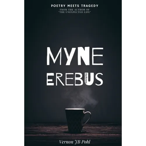 Myne Erebus: Poetry meets tragedy