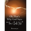 Oh, That's Why God Says, "Thou Shalt Not"