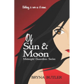 Of Sun & Moon: Midnight Guardian Series, Book 1