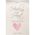 Healing Your Heart: Rewrite Your Story with Awareness and Intention