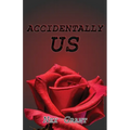 Accidentally us
