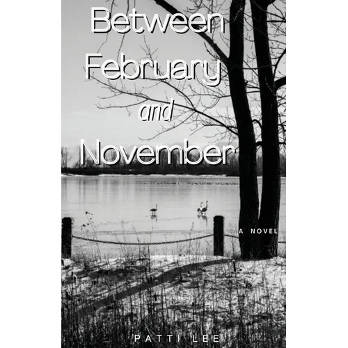 Between February and November