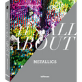 It's All about Metallics