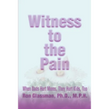 Witness to the Pain: When Dads Hurt Moms, They Hurt Kids, Too