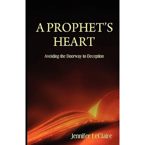 A Prophet's Heart