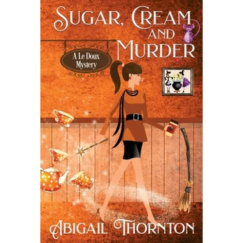Sugar, Cream and Murder