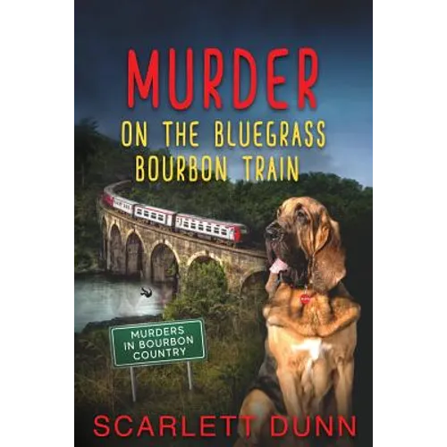 Murder on the Bluegrass Bourbon Train
