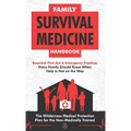 Family Survival Medicine Handbook