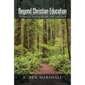Beyond Christian Education: The Future of Nurturing Disciples in the Local Church