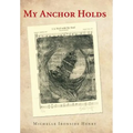 My Anchor Holds