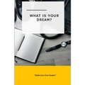 What is Your Dream: Build Your Own Empire