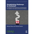 Establishing Pathways to Inclusion: Investigating the Experiences and Outcomes for Students with Special Educational Needs