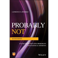 Probably Not: Future Prediction Using Probability and Statistical Inference