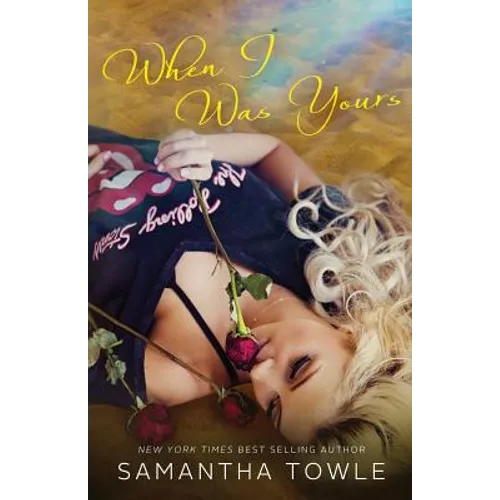 When I Was Yours
