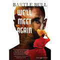 We'll Meet Again