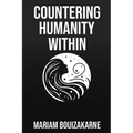 Countering Humanity Within