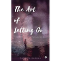 The Art of Letting Go: Poetry for the Seekers