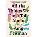 All the Things We Don't Talk about