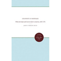 Colonists in Bondage: White Servitude and Convict Labor in America, 1607-1776