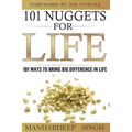 101 Nuggets for Life: 101 Ways to Bring Big Difference in Life