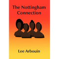 The Nottingham Connection