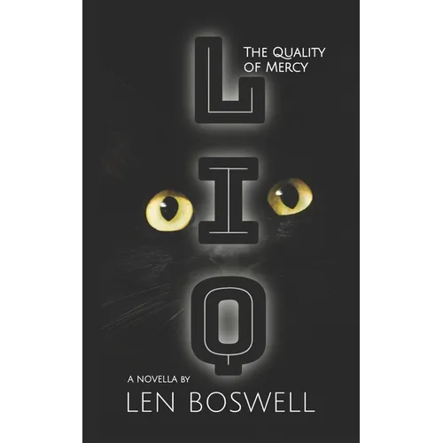 Liq: The Quality of Mercy