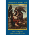 The Sickness Unto Death: A Modern Translation for the 21st Century