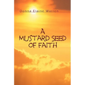A Mustard Seed of Faith