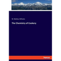 The Chemistry of Cookery