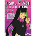 Egirl Style Coloring Book: A Fun, Easy, And Relaxing Coloring Gift Book with Stress-Relieving Designs and Fashion Ideas for Egirls and Eboys