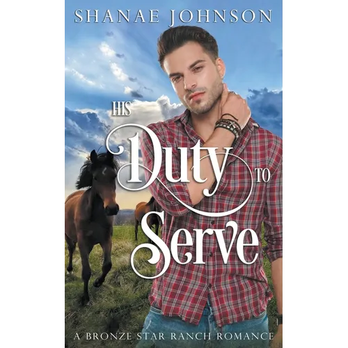 His Duty to Serve