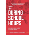 During School Hours: WHY and HOW LifeWise Academy is Reinstalling Religious Education into the Public School Day