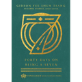 Forty Days on Being a Seven