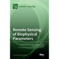 Remote Sensing of Biophysical Parameters