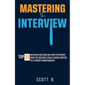 Mastering the Interview