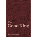 The Good King
