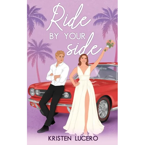 Ride by Your Side
