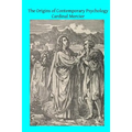 The Origins of Contemporary Psychology