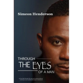 Through The Eyes of A Man